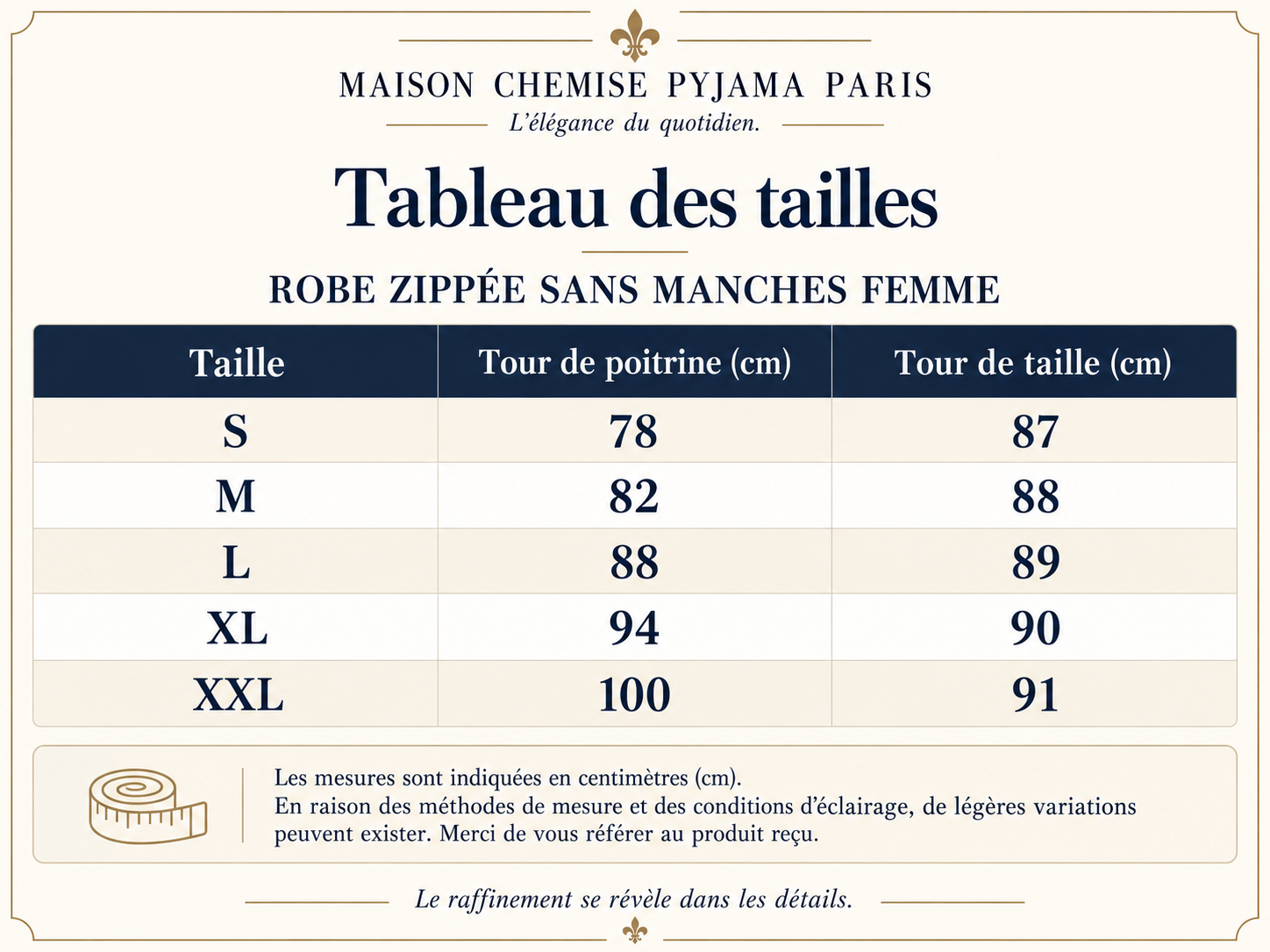 Tableau des tailles robe zippée sans manches femme avec mesures du tour de poitrine et du tour de taille en cm – Maison Chemise Pyjama Paris